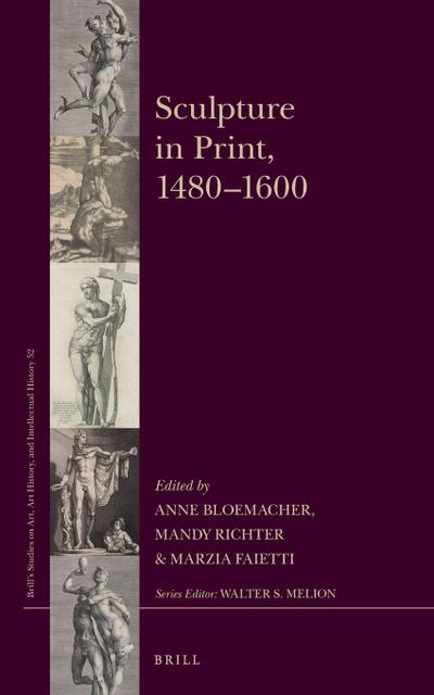 Sculpture in Print, 1480-1600