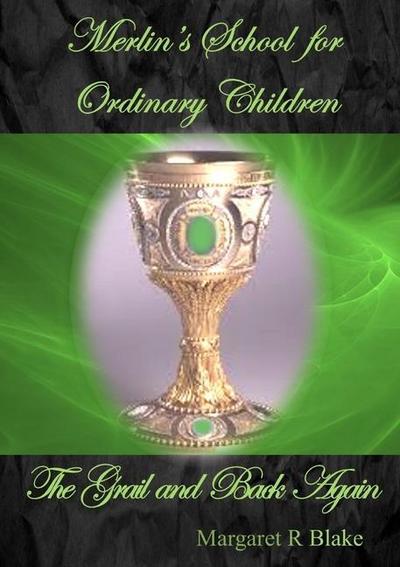 Merlin’s School for Ordinary Children