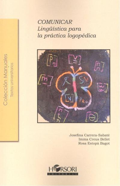 Comunicar : lingüística para la práctica logopédica