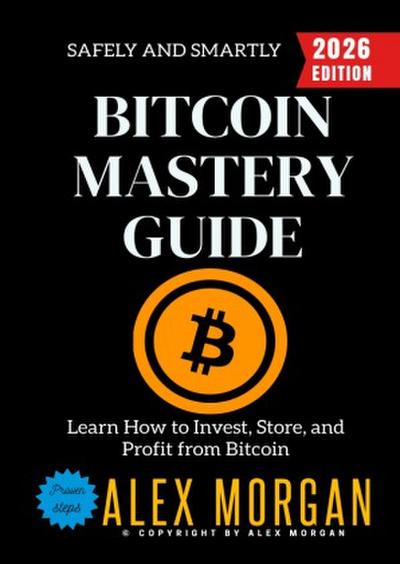 Bitcoin Mastery Guide: