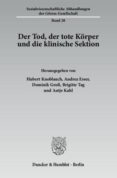 Der Tod, der tote Körper und die klinische Sektion.