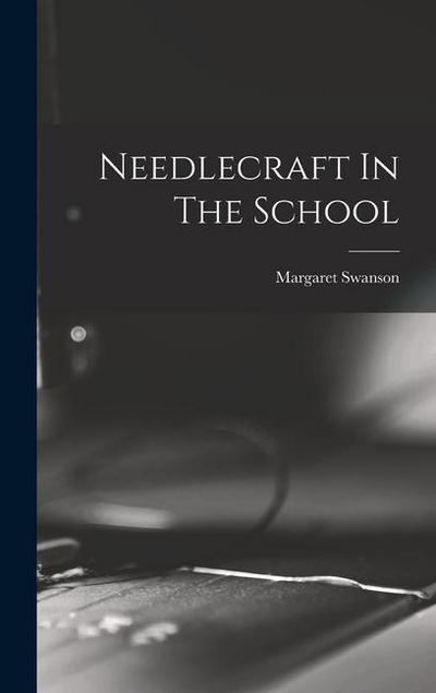 Needlecraft In The School
