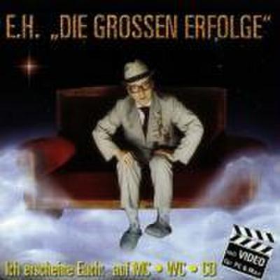 E.H ’Die großen Erfolge’