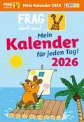 Frag doch mal die Maus - Mein Kalender für jeden Tag! 2026