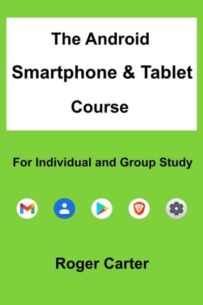 Android Smartphone & Tablet Course