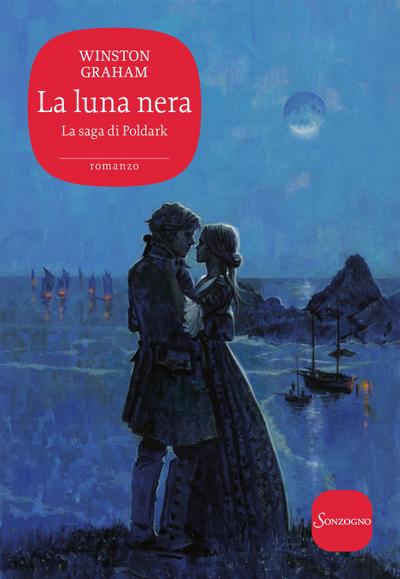 Graham, W: Luna nera. La saga di Poldark