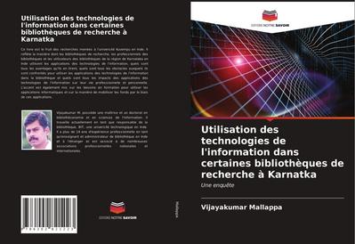 Utilisation des technologies de l’information dans certaines bibliothèques de recherche à Karnatka