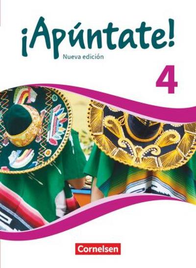 ¡Apúntate! - Spanisch als 2. Fremdsprache - Ausgabe 2016 - Band 4