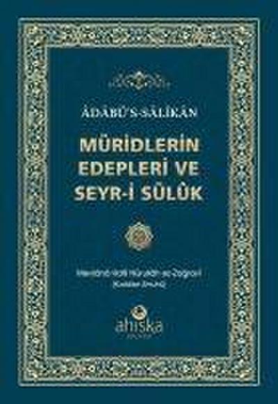 Müridlerin Edepleri ve Seyr-i Süluk