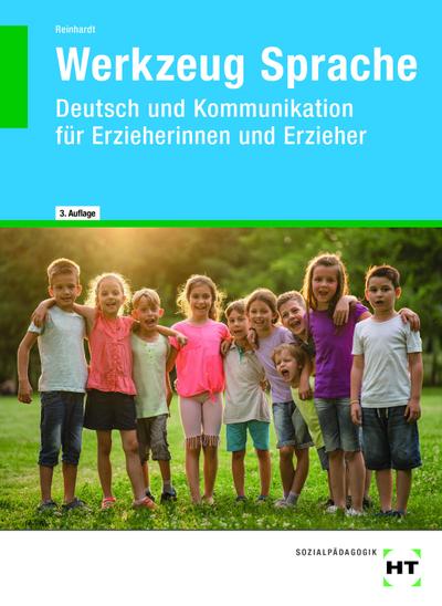 eBook inside: Buch und eBook Werkzeug Sprache: Deutsch und Kommunikation für Erzieherinnen und Erzieher