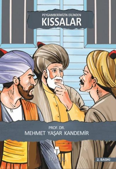 Peygamberimizin Dilinden Kissalar