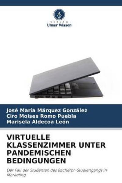 VIRTUELLE KLASSENZIMMER UNTER PANDEMISCHEN BEDINGUNGEN