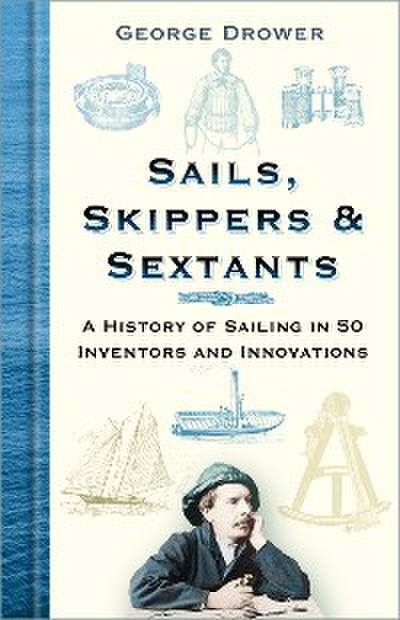 Sails, Skippers and Sextants