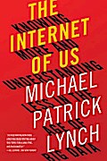 The Internet of Us