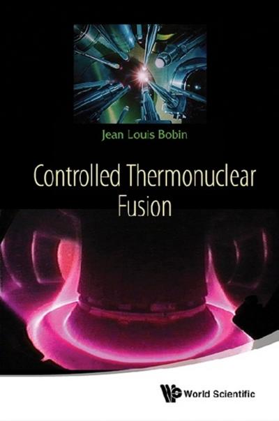 CONTROLLED THERMONUCLEAR FUSION