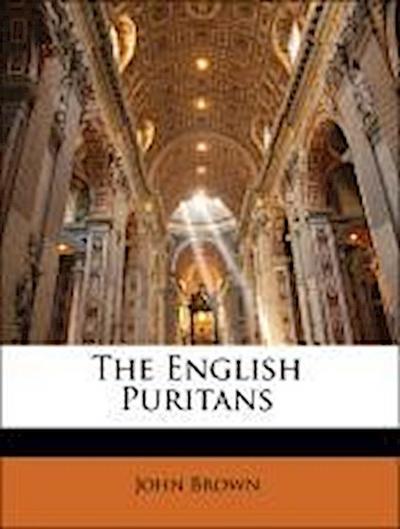 Brown, J: English Puritans