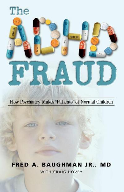 The ADHD Fraud