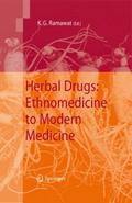 Herbal Drugs: Ethnomedicine to Modern Medicine