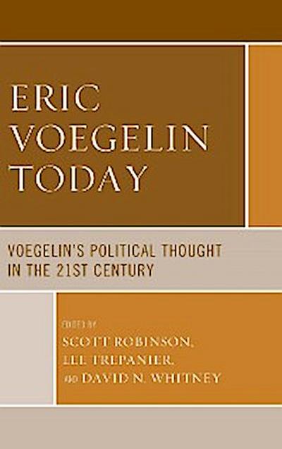 Eric Voegelin Today