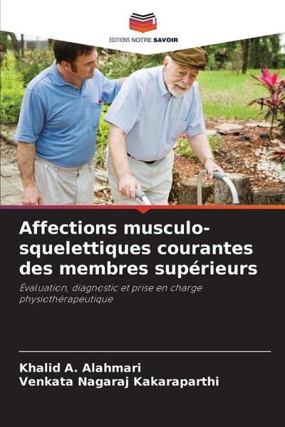 Affections musculo-squelettiques courantes des membres supérieurs