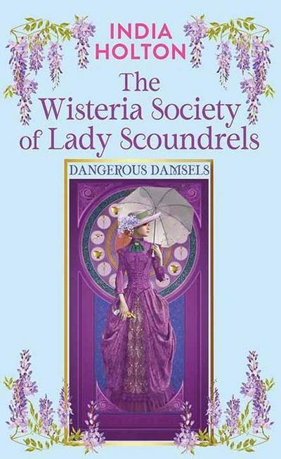 The Wisteria Society of Lady Scoundrels