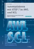 Automatisieren mit Step 7 in AWL und SCL