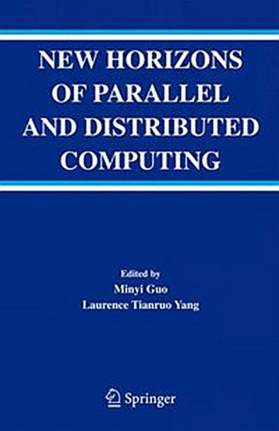 New Horizons of Parallel and Distributed Computing