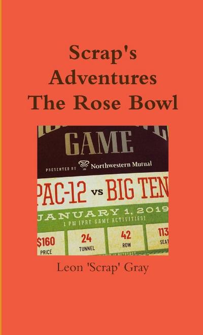 Scrap’s Adventures - The Rose Bowl