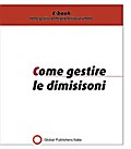 Come gestire le dimissioni