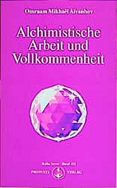 Alchimistische Arbeit und Vollkommenheit