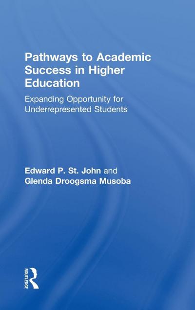 Pathways to Academic Success in Higher Education