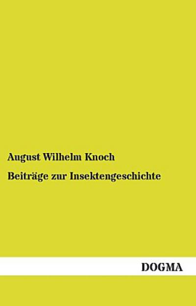 Beiträge zur Insektengeschichte