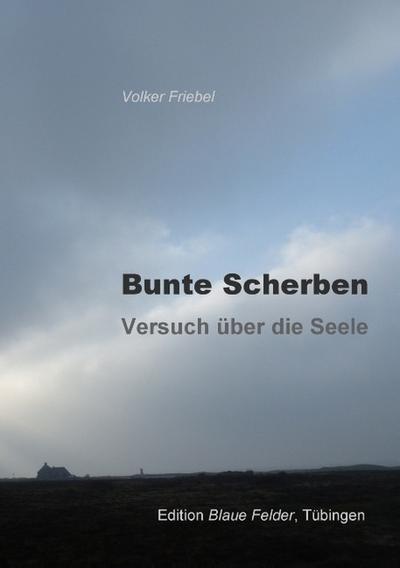Bunte Scherben