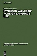 Symbolic Values of Foreign Language Use