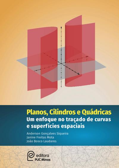 Planos, Cilindros e Quádricas