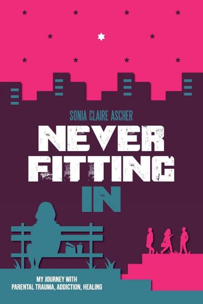 Never Fitting In