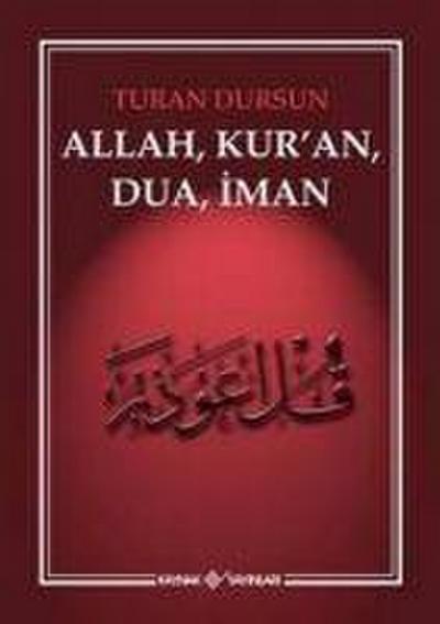 Allah, Kuran, Dua, Iman
