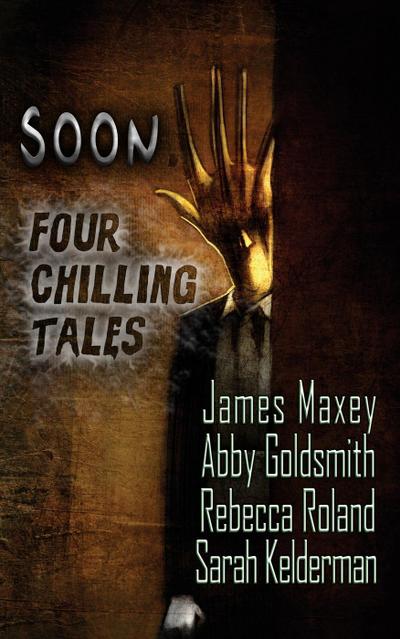 Soon: Four Chilling Tales