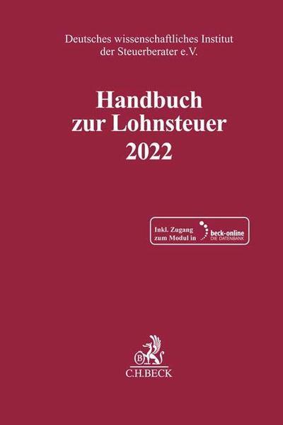 Handbuch zur Lohnsteuer 2022, m. 1 Buch, m. 1 Online-Zugang