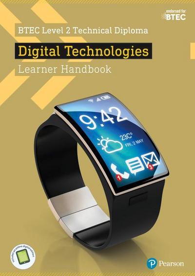 BTEC Level 2 Technical Diploma Digital Technology Learner Handbook with ActiveBook, m. 1 Beilage, m. 1 Online-Zugang