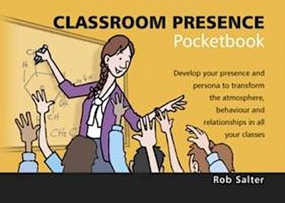 Salter, R: Classroom Presence Pocketbook