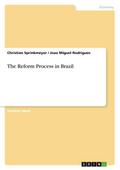 The Reform Process in Brazil