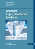 Handbuch Fügen, Handhaben, Montieren