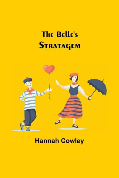 The Belle’S Stratagem