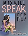 Who Will Speak for Me?