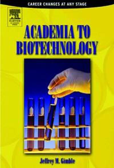 Academia to Biotechnology