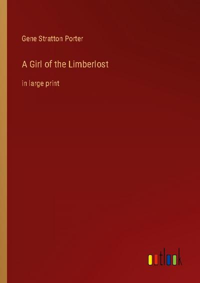 A Girl of the Limberlost