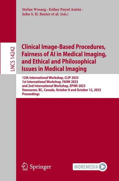 Clinical Image-Based Procedures,  Fairness of AI in Medical Imaging, and Ethical and Philosophical Issues in Medical Imaging