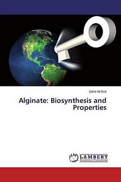 Alginate: Biosynthesis and Properties