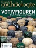 Votivfiguren - ein fast vergessenes Brauchtum